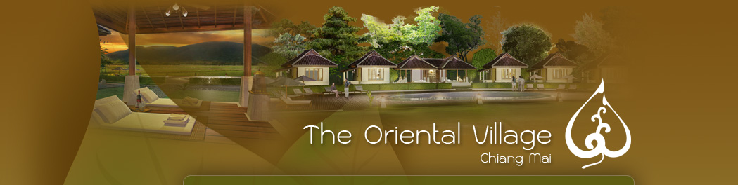 The Oriental Village Chiang Mai Thailand